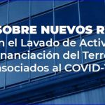 Guía sobre nuevos riesgos en el lavado de activos y la financiación del terrorismo asociados al COVID-19.