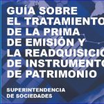 Guía sobre el tratamiento de la prima de emisión y la readquisición de instrumentos de patrimonio.