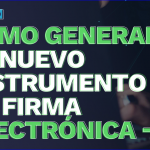 Infografía paso a paso como generar el nuevo instrumento de firma electrónica.