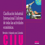 Por la cual la Unidad Administrativa Especial Dirección de Impuestos y Aduanas Nacionales -DIAN adopta la Clasificación de Actividades Económicas CIIU Rev. 4 A.C