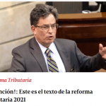 ¡Atención!: Este es el texto de la reforma tributaria 2021.