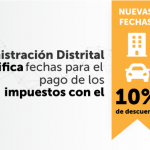 Distrito amplía plazos para el pago de los impuestos Predial y de Vehículos con el 10% de descuento.