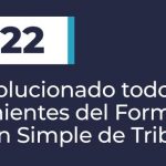 Se han solucionado todos los inconvenientes del formulario 260 (Régimen Simple de Tributación -RST).