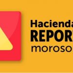 Hacienda reportará hasta 100 mil contribuyentes con moras en sus impuestos.