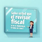 ¿Sabía usted que el revisor fiscal ya no es obligatorio en todos los casos?